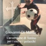 L’avversione di Tonino per i ceci e i polacchi